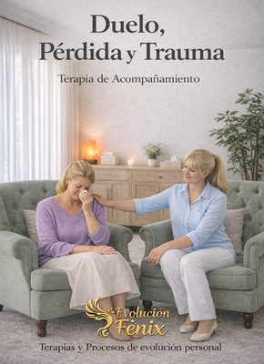 TERAPIA DE ACOMPAÑAMIENTO EN DUELO, PÉRDIDA Y TRAUMA